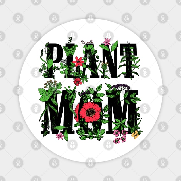 PLANT MOM 🌿 Nature Plant Lover Floral Garden Flowers Herbs Mothers Day Plant Lady Birthday Gift Ideas Mug Sticker Shirt Pillow Tote and More Magnet by blueversion